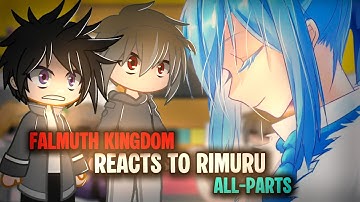 Past Falmuth kingdom reacts to Rimuru Tempest [All-Parts] || Gacha Reaction || 