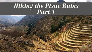 Travelling to Peru - Day 2 Hiking to the Pisac Ruins PT. 1 by Soulful Bus Life 609 views 5 years ago 15 minutes