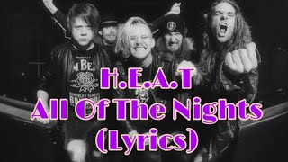 H.E.A.T - All The Nights (Lyrics)