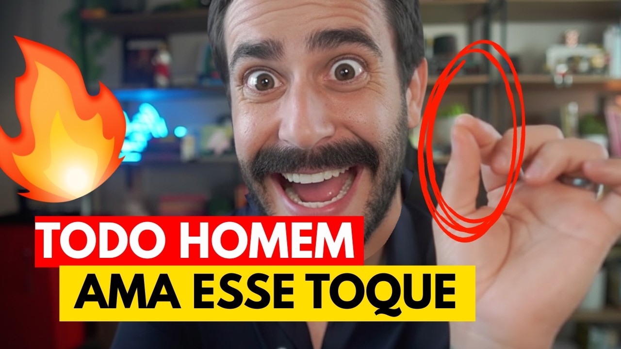 TODO HOMEM Ama ser Tocado ASSIM - O Toque dos 5 Segundos