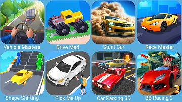 Shape Shifting,Vehicle Masters,Car Parking 3D Pro,Beach Buggy Racing 2,Drive Mad,Stunt Car Extreme