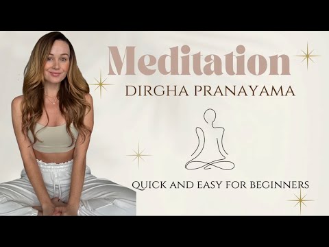 Dirgha Pranayama Meditation