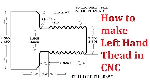 38 HOW TO MAKE LEFT HAND THREAD IN CNC