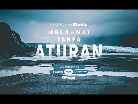 🎬-ust-oemar-mita-"[melaknat-tanpa-aturan]"