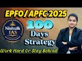 UPSC EPFO 2025 | 100 Days Study Plan with Strategy, Motivation &amp; Smart Preparation