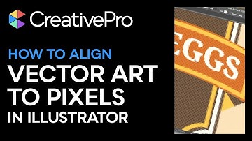 Illustrator: How to Align Vector Art to Pixels (Video Tutorial)