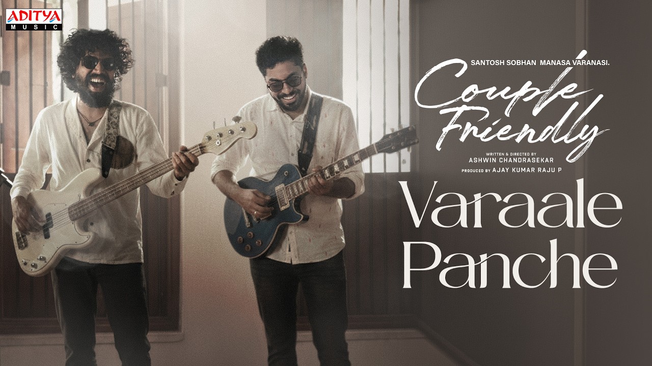 Couple Friendly - Varaale Panche - Official Music Video | Santosh Soban, Manasa | Aditya Ravindran