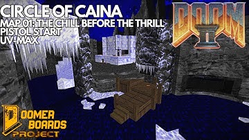 DOOM II: DBP02 Circle of Caina - Map 01 Chill Before the Thrill