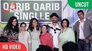 uncut---qarib-qarib-singlle-trailer-launch-irrfan-khan-parvathy-tanuja-chandra