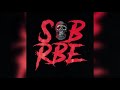 SOB x RBE (Yhung T.O)-Again