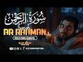 Surah Ar Rahman Full Recitation with English Meaning | Healing Quran for Sleep & Relaxation