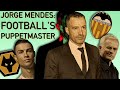 How Jorge Mendes Runs Football From the Shadows: Influencing Transfers, Valencia, Wolves & More