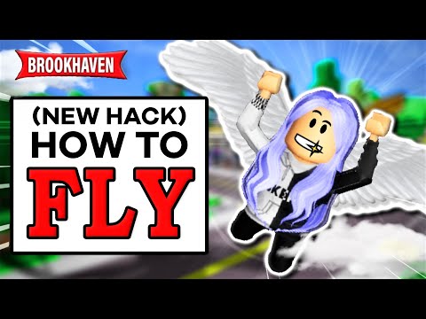 UPDATE) HOW TO FLY BROOKHAVEN (ROBLOX BROOKHAVEN RP 🏡) 