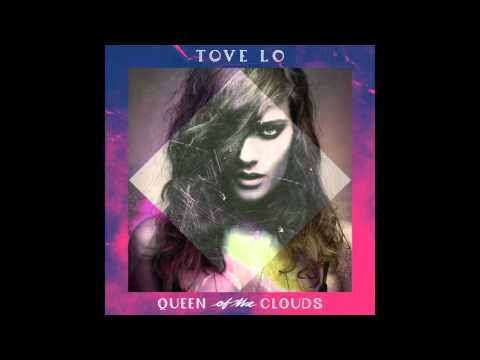Tove Lo - Not On Drugs