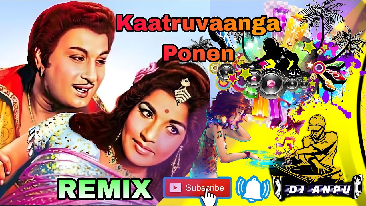 KAATRUVAANGA PONEN MGR DJ ANPU  REMIX Tamil Old Hits  tiktok  viral  shorts