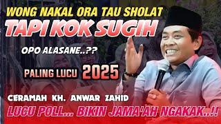 KH ANWAR ZAHID TERBARU 2025 - PENGAJIAN LUCU - LAP DESA PADAMARA PURBALINGGA