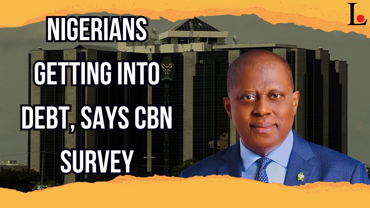 Nigerians Getting Into Debt, Says CBN Survey