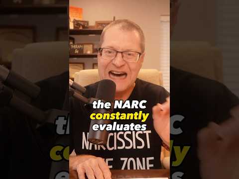 Narcissists constantly evaluate