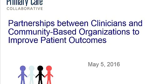 Partnerships between Clinicians and Community-Based Organizations to Improve Patien
