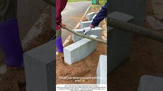 DIY Curb Lifter – Installing Road Edges with a Homemade Tool