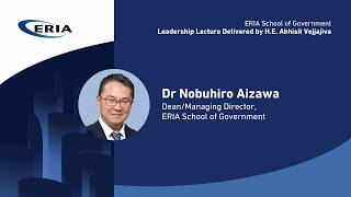 ERIA | Prof. Nobuhiro Aizawa's Remarks on 3rd SOG Leadership Lecture