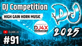 DJ Competition Music #91 | Public Ki Demand Thi Aana Hi Pada | High Gain Horn Music Dialogue Mix