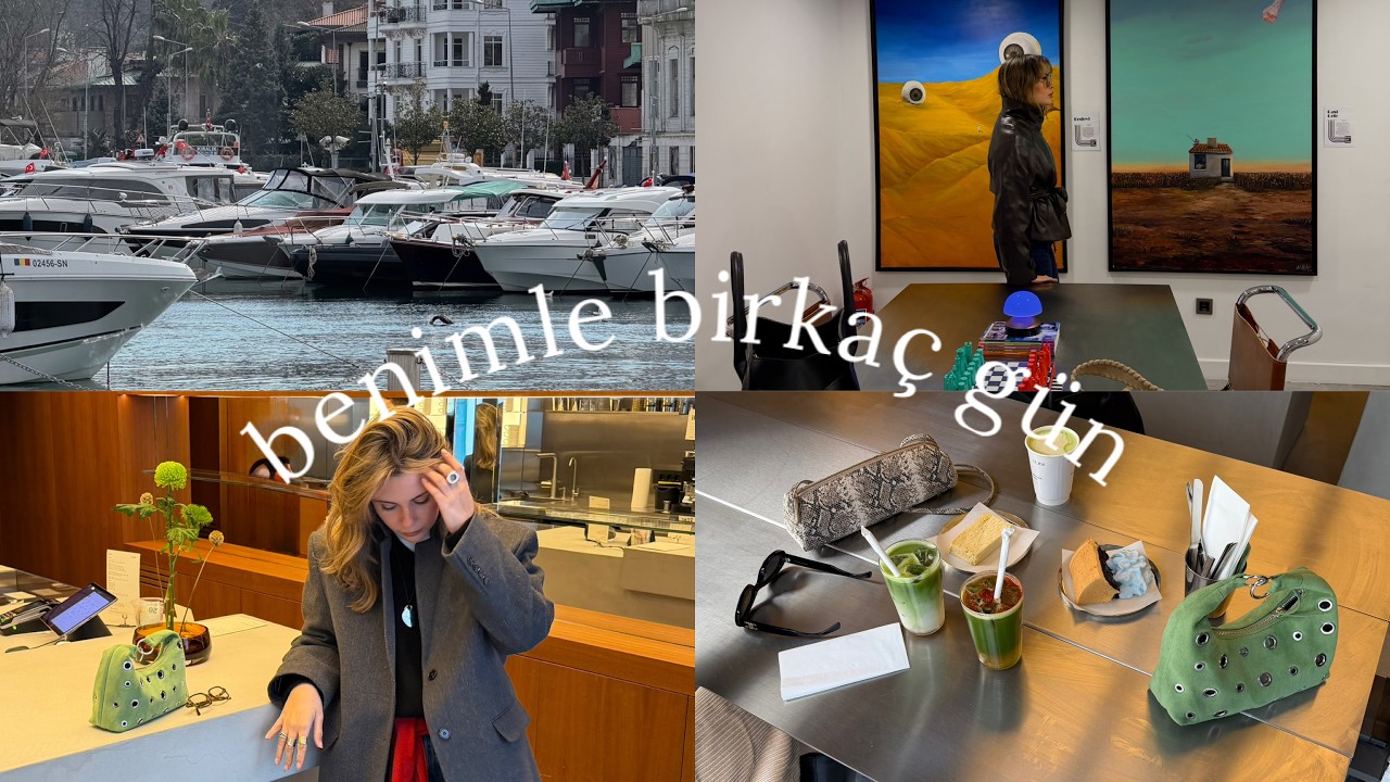 BENİMLE BİRKAÇ GÜN | kız kıza kahve dateleri, spa günü, Tarabya, Çukurcuma rotası, kuaför günü