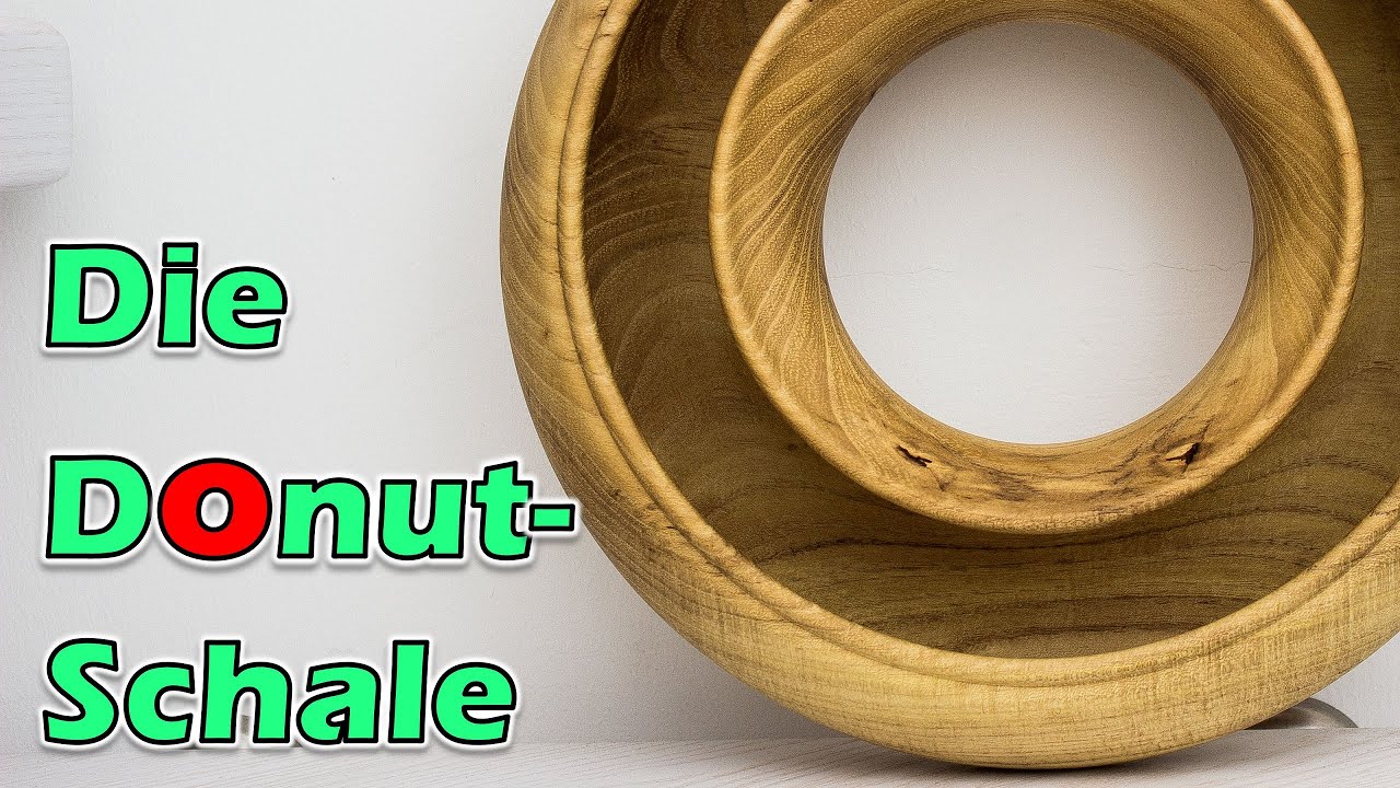 Wie Geht Das? Donutschale Drechseln!