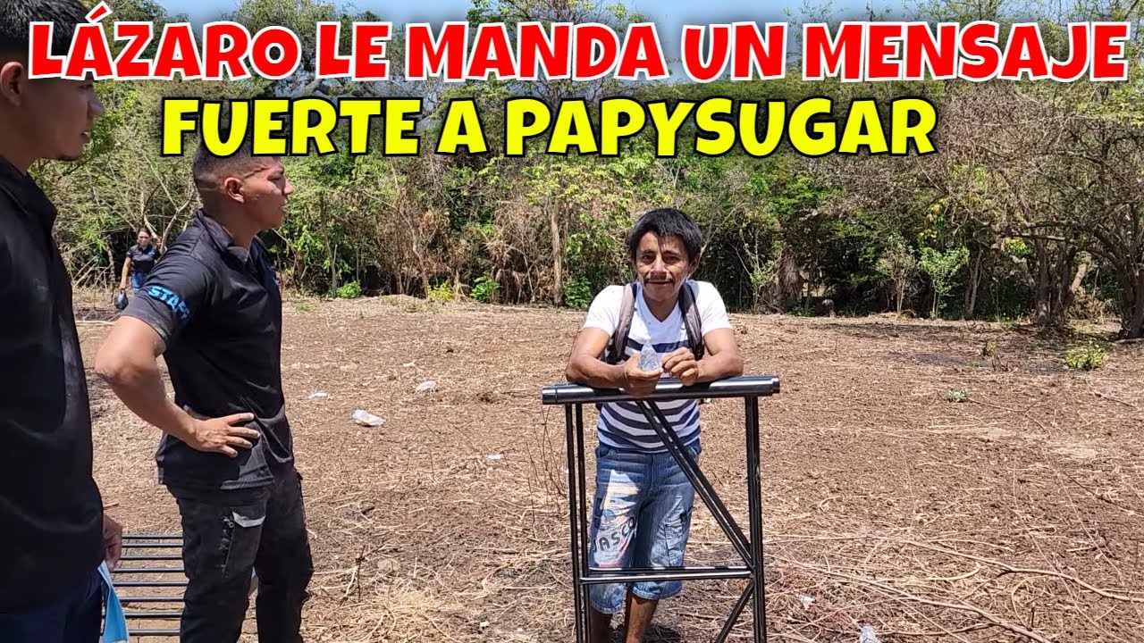 Llegó Lázaro el pretendiente de Josseline a verla pero le tuvo miedo a Pey. Parte 3