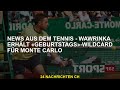 Ref:Y6FdKE8170Y News aus dem tennis - wawrinka erh�lt �geburtstags�-wildcard f�r monte carlo