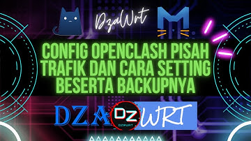 Config Openclash dan Cara Menggunakannya