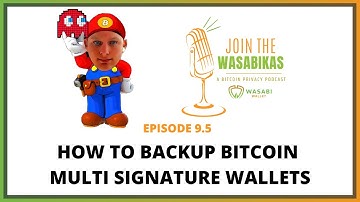 9.5 How to Backup Bitcoin Multi Signature Wallets || Ben Kaufman