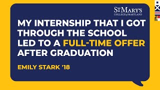 Alumna emily stark '18, mathematics and economics double major,
discusses st. mary's college. learn more about our career center
internship opportunities...