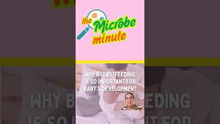 Why Breast Feeding is important! #breastfeeding #guthealth #microbiology #science #scienceeducation