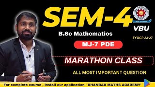 SEM-4 MJ-7 PDE MOST IMPORTANT QUESTION & MARATHON CLASS