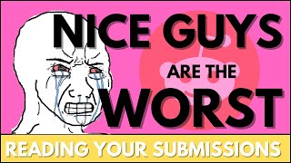 [nice guys] - reading your submissions #3