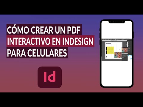 Cómo Crear un PDF Interactivo en Indesign para Celulares - Paso a paso