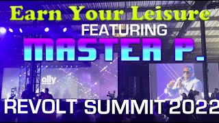 Assets Over Liabilities Live: Earn Your Leisure with MASTER P - Revolt Summit 2022 part 3