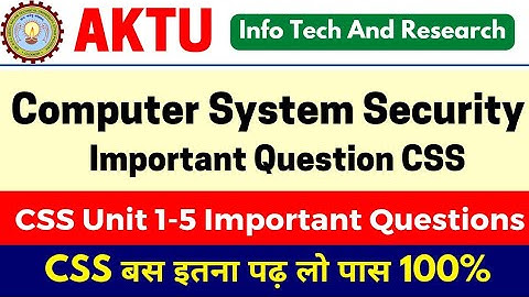 CSS | AKTU | Computer System Security Important Question Aktu | AKTU CSS Imp | CSS Important Questi