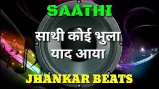 Saathi Koyee Bhoola Yaad Aaya Jhankar Beats Remix song DJ Remix | instagram