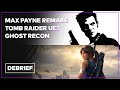 Max Payne remake, Tomb Raider, UE5, Ghost Recon et Monkey Island | DEBRIEF