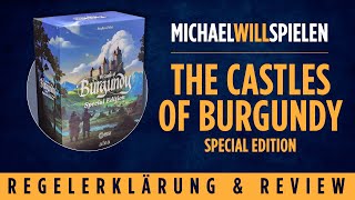 THE CASTLES OF BURGUNDY – SPECIAL EDITION – Regelerklärung und Review – MICHAEL WILL SPIELEN