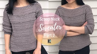 Crochet Scoop Neck Sweater/ Crochet Pull Over Sweater ( Part 2 )