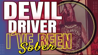 Devildriver  - I´ve Been Sober [Subtitulada]