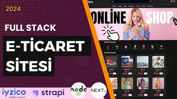 E-Ticaret Sitesi | Full Stack | Iyzico Sanalpos Entegrasyon | Strapi, NextJS, NodeJs, TailwindCSS,
