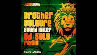 Brother culture - Sound Killer - Ed Solo Remix Resimi