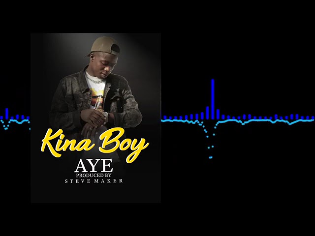 Kina boy - Aye _-_(official audio) class=