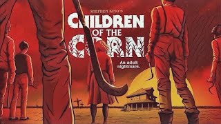 Фильм ужасов «Дети кукурузы" / Children of the Corn» (1984)
