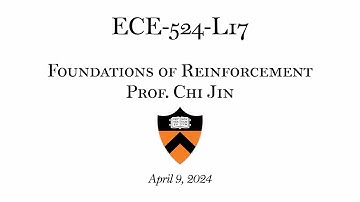 Lecture 17: Foundations of Reinforcement Learning: Exploration in General Function Approximation