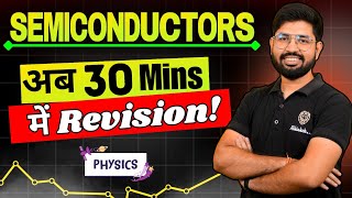 Semiconductor Oneshot in 30 minutes | Chapter 14 Class 12 Physics Oneshot Revision | CBSE Class 12